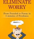 My New Book, How to Eliminate Worry will be out soon. You can purchase it from Amazon