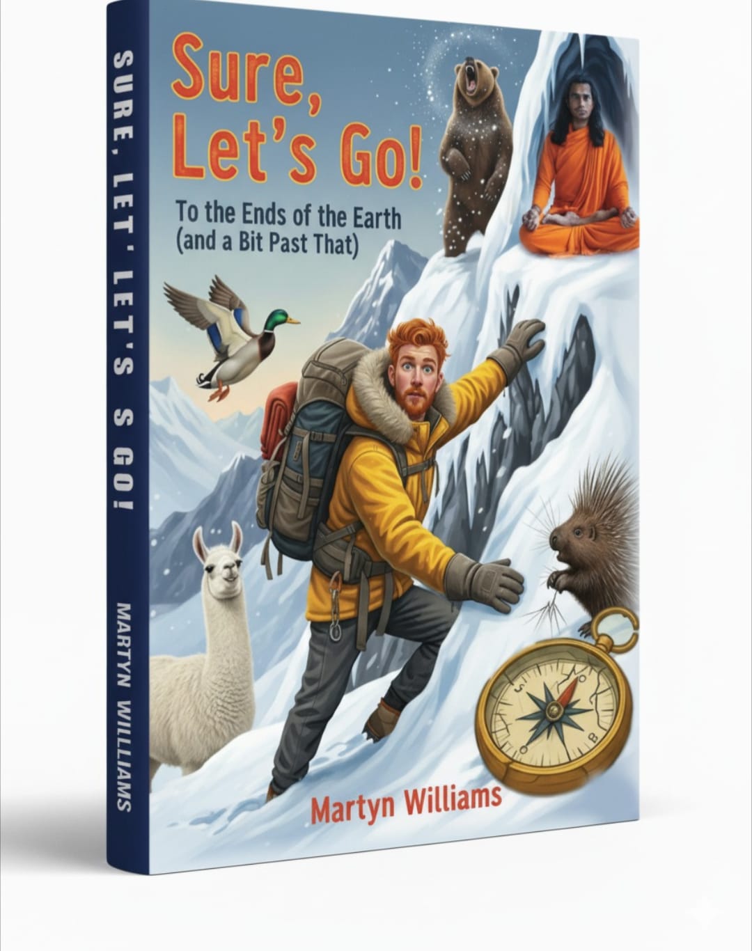 https://www.amazon.com/Sure-Lets-Go-Ends-Earth-ebook/dp/B0FRQC3LXM